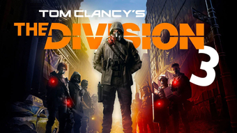Ubisoft thông báo tin mới về Tom Clancy’s The Division 3.